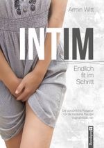 INTIM - Endlich fit im Schritt Cover des Buches INTIM - Endlich fit im Schritt (ISBN: 9783850933711)
