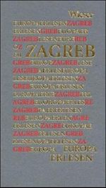 Zagreb Cover des Buches Zagreb (ISBN: 9783851293340)