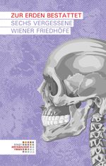 Zur Erden bestattet Cover des Buches Zur Erden bestattet (ISBN: 9783851611113)