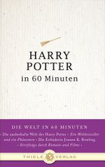 Harry Potter in 60 Minuten Cover des Buches Harry Potter in 60 Minuten (ISBN: 9783851790597)