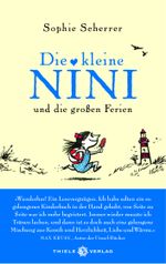 Die kleine Nini und die großen Ferien Cover des Buches Die kleine Nini und die großen Ferien (ISBN: 9783851793253)