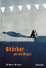 Stärker als die Angst Cover des Buches Stärker als die Angst (ISBN: 9783851978070)