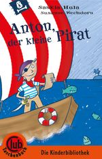 Anton der kleine Pirat Cover des Buches Anton der kleine Pirat (ISBN: 9783851978087)