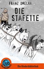 Die Stafette Cover des Buches Die Stafette (ISBN: 9783851978124)