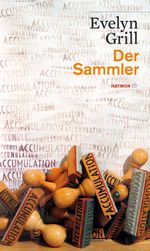 Der Sammler Cover des Buches Der Sammler (ISBN: 9783852188324)