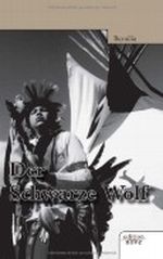 Der Schwarze Wolf Cover des Buches Der Schwarze Wolf (ISBN: 9783852510910)