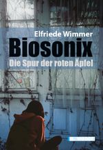 Biosonix Cover des Buches Biosonix (ISBN: 9783852536613)