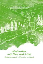 Wiedersehen mit Max und Liese – Новая встреча с Максом и Лизой Cover des Buches Wiedersehen mit Max und Liese – Новая встреча с Максом и Лизой (ISBN: 9783852536910)