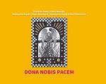 Dona nobis pacem Cover des Buches Dona nobis pacem (ISBN: 9783852537801)