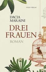 Drei Frauen Cover des Buches Drei Frauen (ISBN: 9783852567716)