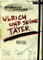 Ulrich und seine Täter Cover des Buches Ulrich und seine Täter (ISBN: 9783852862279)