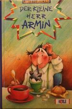 Der kleine Herr Armin Cover des Buches Der kleine Herr Armin (ISBN: 9783853030639)