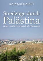 Streifzüge durch Palästina Cover des Buches Streifzüge durch Palästina (ISBN: 9783853712870)