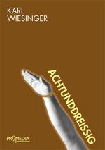 Achtunddreißig Cover des Buches Achtunddreißig (ISBN: 9783853713358)