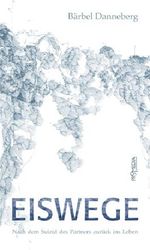 Eiswege Cover des Buches Eiswege (ISBN: 9783853713464)
