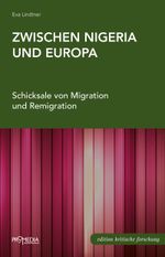 Zwischen Nigeria und Europa Cover des Buches Zwischen Nigeria und Europa (ISBN: 9783853714478)