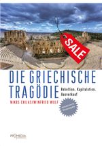 Die griechische Tragödie Cover des Buches Die griechische Tragödie (ISBN: 9783853714485)