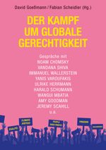 Der Kampf um globale Gerechtigkeit Cover des Buches Der Kampf um globale Gerechtigkeit (ISBN: 9783853714584)