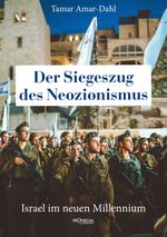 Der Siegeszug des Neozionismus Cover des Buches Der Siegeszug des Neozionismus (ISBN: 9783853715147)