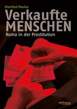 Verkaufte Menschen Cover des Buches Verkaufte Menschen (ISBN: 9783853715277)