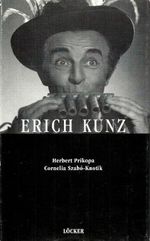Erich Kunz: Ein Leben für die Oper Cover des Buches Erich Kunz: Ein Leben für die Oper (ISBN: 9783854092391)