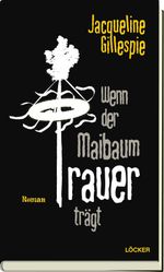 Wenn der Maibaum Trauer trägt Cover des Buches Wenn der Maibaum Trauer trägt (ISBN: 9783854099185)