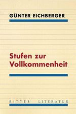 Stufen zur Vollkommenheit Cover des Buches Stufen zur Vollkommenheit (ISBN: 9783854155935)