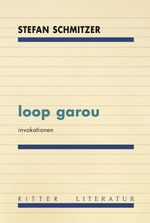 loop garou Cover des Buches loop garou (ISBN: 9783854156727)