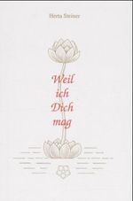 Weil ich Dich mag Cover des Buches Weil ich Dich mag (ISBN: 9783854191254)