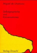 Selbstgespräche und Konversationen Cover des Buches Selbstgespräche und Konversationen (ISBN: 9783854204534)