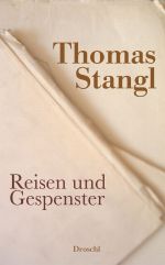 Reisen und Gespenster Cover des Buches Reisen und Gespenster (ISBN: 9783854207917)