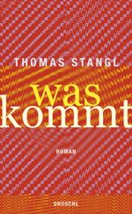 Was kommt Cover des Buches Was kommt (ISBN: 9783854209232)
