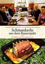 Schmankerln aus dem Bauernjahr Cover des Buches Schmankerln aus dem Bauernjahr (ISBN: 9783854316381)