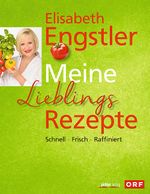Meine Lieblingsrezepte Cover des Buches Meine Lieblingsrezepte (ISBN: 9783854316985)
