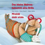 Das kleine Walross bekommt eine Brille Cover des Buches Das kleine Walross bekommt eine Brille (ISBN: 9783854354611)
