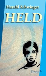 Held Cover des Buches Held (ISBN: 9783854358824)