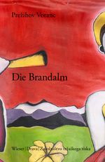 Die Brandalm Cover des Buches Die Brandalm (ISBN: 9783854359326)