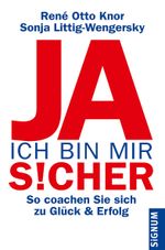 Ja, ich bin mir sicher Cover des Buches Ja, ich bin mir sicher (ISBN: 9783854364306)