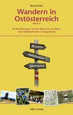 Wandern in Ostösterreich, Band 3 Cover des Buches Wandern in Ostösterreich, Band 3 (ISBN: 9783854394686)