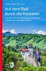 Auf dem Rad durch die Karpaten Cover des Buches Auf dem Rad durch die Karpaten (ISBN: 9783854396734)