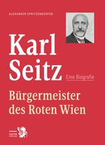 Karl Seitz Cover des Buches Karl Seitz (ISBN: 9783854397298)