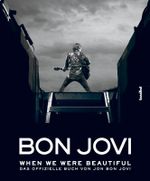 Bon Jovi - When we were beautiful Cover des Buches Bon Jovi - When we were beautiful (ISBN: 9783854453239)