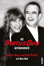 Die Status Quo Autobiografie Cover des Buches Die Status Quo Autobiografie (ISBN: 9783854453659)