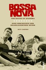 Bossa Nova - The Sound of Ipanema Cover des Buches Bossa Nova - The Sound of Ipanema (ISBN: 9783854453673)