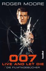 007 - Live And Let Die Cover des Buches 007 - Live And Let Die (ISBN: 9783854456537)