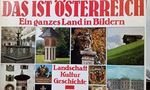 Das ist Österreich. Ein ganzes Land in Bildern, Landschaft, Kultur, Geschichte Cover des Buches Das ist Österreich. Ein ganzes Land in Bildern, Landschaft, Kultur, Geschichte (ISBN: 9783854471561)