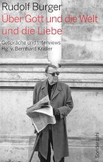 Über Gott und die Welt und die Liebe: Gespräche und Interviews Cover des Buches Über Gott und die Welt und die Liebe: Gespräche und Interviews (ISBN: 9783854495734)