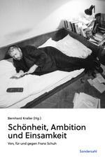 Schönheit, Ambition und Einsamkeit Cover des Buches Schönheit, Ambition und Einsamkeit (ISBN: 9783854495963)