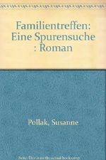 Familientreffen. Eine Spurensuche Cover des Buches Familientreffen. Eine Spurensuche (ISBN: 9783854522584)