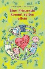 Eine Prinzessin kommt selten allein Cover des Buches Eine Prinzessin kommt selten allein (ISBN: 9783854528500)